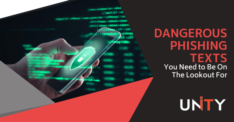 Dangerous Phishing Texts You Need To Be On The Lookout For - Unity IT